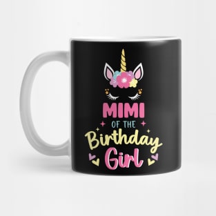 Mimi of The Birthday Girls Family Unicorn Lover B-day Gift For Girls Women Kids Mug